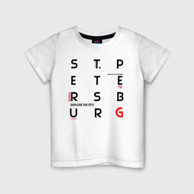 Детская футболка хлопок с принтом Санкт-Петербург Explore , 100% хлопок | круглый вырез горловины, полуприлегающий силуэт, длина до линии бедер | ленинград | петроград | питер | санкт петербург | спб | я люблю питер