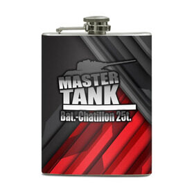 Фляга с принтом Master TANK Bat.-Chatillon 25t , металлический корпус | емкость 0,22 л, размер 125 х 94 мм. Виниловая наклейка запечатывается полностью | Тематика изображения на принте: amx | bat chatillon | blitz | leopard | mmo | t1 | tank | tanks | vod | wg | world | wot | wz | ворлд | гайд | ис 7 | монстры | оф | стальные | т 62 | танк | танки | танкс