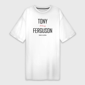 Платье-футболка хлопок с принтом Tony Ferguson ,  |  | cucuy | el cucuy | mma | tony ferguson | ufc | бабайка | бугимен | конор | мма | орел | тони | тони фергюсон | хабиб | эль кукуй | юфс