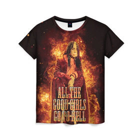 Женская футболка 3D с принтом All The Good Girls Go To Hell , 100% полиэфир ( синтетическое хлопкоподобное полотно) | прямой крой, круглый вырез горловины, длина до линии бедер | billie | billie eilish | eilish | girls | good | hell | айлиш | билли | билли айлиш | надписи | надпись