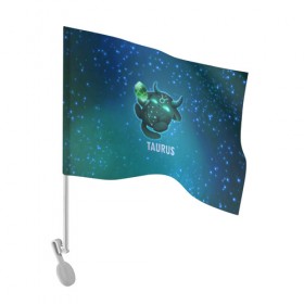 Флаг для автомобиля с принтом Телец , 100% полиэстер | Размер: 30*21 см | вселенная | гороскоп | знаки зодиака | зодиак | космос | медитация | планеты