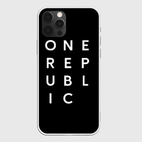 Чехол для iPhone 12 Pro с принтом One Republic (+спина) , силикон | область печати: задняя сторона чехла, без боковых панелей | one republic | уан репаблик