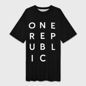 Платье-футболка 3D с принтом One Republic (+спина) ,  |  | one republic | уан репаблик