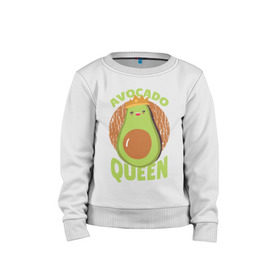 Детский свитшот хлопок с принтом Авокадо Королева , 100% хлопок | круглый вырез горловины, эластичные манжеты, пояс и воротник | avocado | queen | авокадо | королева | королевы | надписи | надпись