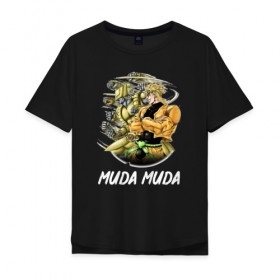Мужская футболка хлопок Oversize с принтом Muda Muda , 100% хлопок | свободный крой, круглый ворот, “спинка” длиннее передней части | anime | jojo | senpai | tian | аниме | анимэ | джоджо | ониме | онимэ | сенпай | тян