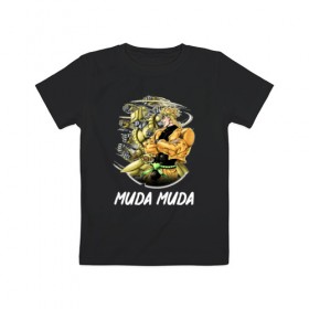 Детская футболка хлопок с принтом Muda Muda , 100% хлопок | круглый вырез горловины, полуприлегающий силуэт, длина до линии бедер | anime | jojo | senpai | tian | аниме | анимэ | джоджо | ониме | онимэ | сенпай | тян