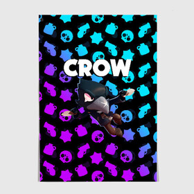 Постер с принтом BRAWL STARS CROW , 100% бумага
 | бумага, плотность 150 мг. Матовая, но за счет высокого коэффициента гладкости имеет небольшой блеск и дает на свету блики, но в отличии от глянцевой бумаги не покрыта лаком | brawl stars | bull | colt | crow | leon | stars | берли | бо | брок | ворон | джесси | динамайк | дэррил | кольт | леон | мортис | нита | пайпер | пенни | поко | пэм | рикошет | спайк | фрэнк | шелли | эль примо