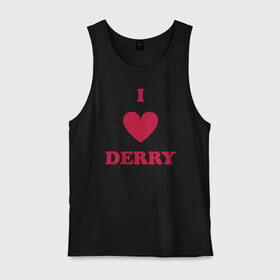 Мужская майка хлопок с принтом I Love Derry , 100% хлопок |  | clown | derry | it | lover | pennywise | stephen king | дерри | клоун | оно | пеннивайз | стивен кинг