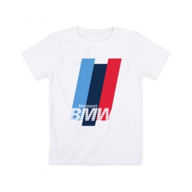Детская футболка хлопок с принтом BMW motosport , 100% хлопок | круглый вырез горловины, полуприлегающий силуэт, длина до линии бедер | auto | bmw | bmw motorsport | im | x5 | x6 | беха | бмв | бэха