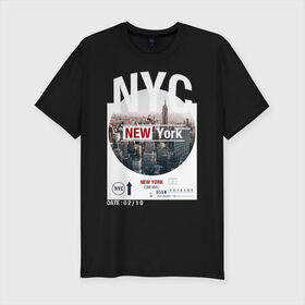 Мужская футболка премиум с принтом New York City , 92% хлопок, 8% лайкра | приталенный силуэт, круглый вырез ворота, длина до линии бедра, короткий рукав | new york | usa | америка | города | нью йорк | страны | сша | туризм | туристические