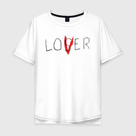 Мужская футболка хлопок Oversize с принтом Lover , 100% хлопок | свободный крой, круглый ворот, “спинка” длиннее передней части | Тематика изображения на принте: clown | derry | it 2 | it: chapter two | loser | lover | pennywise | stephen king | warner brothers | ворнер бразерс | дерри | клоун | оно 2 | пеннивайз | стивен кинг