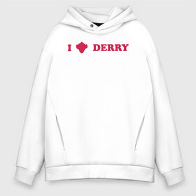 Мужское худи Oversize хлопок с принтом I love Derry , френч-терри — 70% хлопок, 30% полиэстер. Мягкий теплый начес внутри —100% хлопок | боковые карманы, эластичные манжеты и нижняя кромка, капюшон на магнитной кнопке | clown | derry | it 2 | it: chapter two | loser | lover | pennywise | shtatit | stephen king | warner brothers | ворнер бразерс | дерри | клоун | оно 2 | пеннивайз | стивен кинг