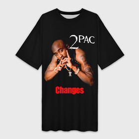 Платье-футболка 3D с принтом 2pac ,  |  | 2pac | changes | nigga | oldschool | pac | rap | нигга | олдскулл | пак | рэп | тупак