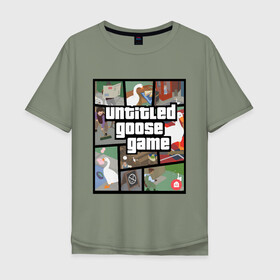 Мужская футболка хлопок Oversize с принтом untitled goose + GTA , 100% хлопок | свободный крой, круглый ворот, “спинка” длиннее передней части | Тематика изображения на принте: game | goose | gta | untitled | videogame | видеоигры | гта | гусь | игры | мем