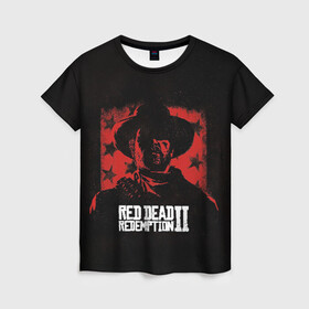 Женская футболка 3D с принтом Red Dead Redemption , 100% полиэфир ( синтетическое хлопкоподобное полотно) | прямой крой, круглый вырез горловины, длина до линии бедер | dead | gamer | john | marston | rdr | red | redemption | rockstar | shooter | western | вестерн | джон | марстон | шутер