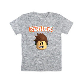 Детская футболка хлопок с принтом Roblox , 100% хлопок | круглый вырез горловины, полуприлегающий силуэт, длина до линии бедер | roblox | roblox скачать | игра роблокс | коды роблокс | роблокс | роблокс играть | роблокс симулятор | скачать роблокс