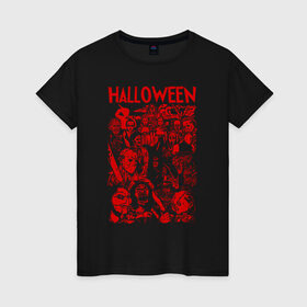 Женская футболка хлопок с принтом Halloween маньяки из кино , 100% хлопок | прямой крой, круглый вырез горловины, длина до линии бедер, слегка спущенное плечо | 