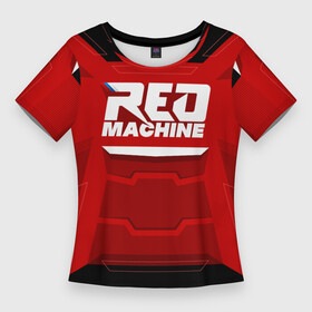Женская футболка 3D Slim с принтом Red Machine ,  |  | hockey | red | russia | team | красная | машина | россия | сборная | хоккей