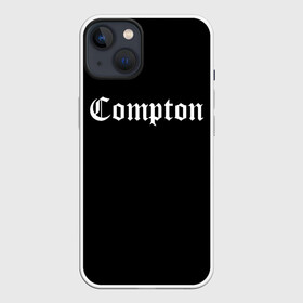 Чехол для iPhone 13 с принтом COMPTON (НА СПИНЕ) | КОМПТОН ,  |  | compton | dj yella | dr. dre | eazy e | ice cube | mc ren | n.w.a | nwa | straight outta compton | west side | западная сторона | комптон