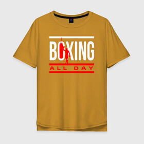 Мужская футболка хлопок Oversize с принтом Boxing All day , 100% хлопок | свободный крой, круглый ворот, “спинка” длиннее передней части | Тематика изображения на принте: boxer | boxing | fight | mma | бокс | боксер | кикбоксинг | тайский бокс
