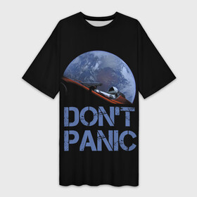 Платье-футболка 3D с принтом Dont Panic ,  |  | 2022 | cat | elon | galaxy | mars | moon | musk | nasa | space | spacex | tesla | вселенная | галактика | звезды | илон | космонавт | космос | луна | марс | маск | наса | скафандр | тесла