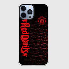 Чехол для iPhone 13 Pro Max с принтом МАНЧЕСТЕР ЮНАЙТЕД ,  |  | manchester united | mufc | red devils | красные дьяволы | манчестер юнайтед | футбольный клуб