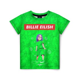 Детская футболка 3D с принтом BILLIE EILISH GREEN , 100% гипоаллергенный полиэфир | прямой крой, круглый вырез горловины, длина до линии бедер, чуть спущенное плечо, ткань немного тянется | bad guy | billie | eilish | ocean eyes | айлиш | билли | девушка | певица | эйлиш