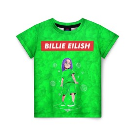 Детская футболка 3D с принтом BILLIE EILISH GREEN , 100% гипоаллергенный полиэфир | прямой крой, круглый вырез горловины, длина до линии бедер, чуть спущенное плечо, ткань немного тянется | Тематика изображения на принте: bad guy | billie | eilish | ocean eyes | айлиш | билли | девушка | певица | эйлиш