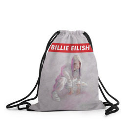 Рюкзак-мешок 3D с принтом BILLIE EILISH , 100% полиэстер | плотность ткани — 200 г/м2, размер — 35 х 45 см; лямки — толстые шнурки, застежка на шнуровке, без карманов и подкладки | bad guy | billie | eilish | ocean eyes | айлиш | билли | девушка | певица | эйлиш