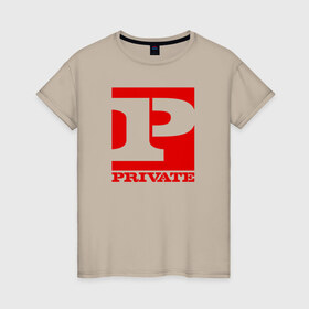Женская футболка хлопок с принтом PRIVATE , 100% хлопок | прямой крой, круглый вырез горловины, длина до линии бедер, слегка спущенное плечо | brazzers | merch | private | бразерс | мерч