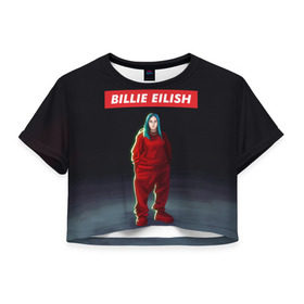 Женская футболка Cropp-top с принтом BILLIE EILISH , 100% полиэстер | круглая горловина, длина футболки до линии талии, рукава с отворотами | bad guy | billie | eilish | ocean eyes | айлиш | билли | девушка | певица | эйлиш