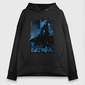 Женское худи Oversize хлопок с принтом Batman , френч-терри — 70% хлопок, 30% полиэстер. Мягкий теплый начес внутри —100% хлопок | боковые карманы, эластичные манжеты и нижняя кромка, капюшон на магнитной кнопке | bat man | batman | batman comics | caped crusader | comics | dark knight | бетмен | брюс уэйн | бэт мен | бэтмен | тёмный рыцарь