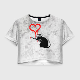 Женская футболка Crop-top 3D с принтом BANKSY | БЭНКСИ | СЕРДЦЕ | LOVE , 100% полиэстер | круглая горловина, длина футболки до линии талии, рукава с отворотами | Тематика изображения на принте: banksy | heart | бэнкси | сердце