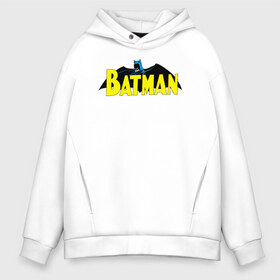 Мужское худи Oversize хлопок с принтом Batman logo , френч-терри — 70% хлопок, 30% полиэстер. Мягкий теплый начес внутри —100% хлопок | боковые карманы, эластичные манжеты и нижняя кромка, капюшон на магнитной кнопке | 80 | 80th | anniversary | bat man | batman | batman comics | caped crusader | dark knight | shtatjl | бетмен | брюс уэйн | бэт мен | бэтмен | тёмный рыцарь