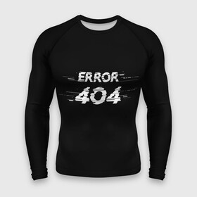 Мужской рашгард 3D с принтом Error 404 ,  |  | 404 | error | error 404 | glitch | soul not found | windows | глитч | глич | код | компьютер | компьютеры | надпись | ошибка | ошибка 404 | прикольная | прикольные | сбой