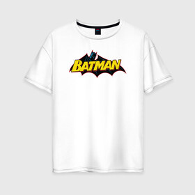 Женская футболка хлопок Oversize с принтом Batman Logo , 100% хлопок | свободный крой, круглый ворот, спущенный рукав, длина до линии бедер
 | Тематика изображения на принте: 80 | 80th | anniversary | bat man | batman | batman comics | caped crusader | dark knight | shtatjl | бетмен | брюс уэйн | бэт мен | бэтмен | тёмный рыцарь