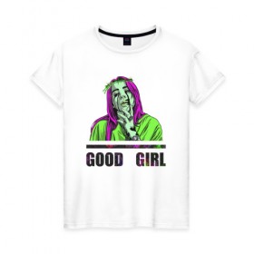 Женская футболка хлопок с принтом GOOD GIRL BILLIE , 100% хлопок | прямой крой, круглый вырез горловины, длина до линии бедер, слегка спущенное плечо | 