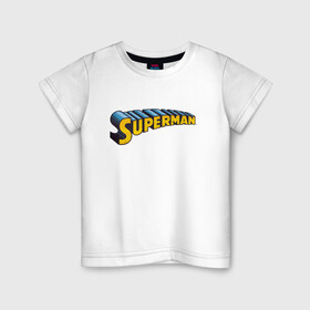 Детская футболка хлопок с принтом Superman , 100% хлопок | круглый вырез горловины, полуприлегающий силуэт, длина до линии бедер | clark kent | shtatjl | superman | кларк кент | супермен | супермэн