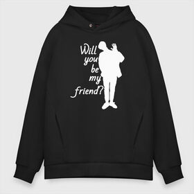 Мужское худи Oversize хлопок с принтом Will you be my friend? , френч-терри — 70% хлопок, 30% полиэстер. Мягкий теплый начес внутри —100% хлопок | боковые карманы, эластичные манжеты и нижняя кромка, капюшон на магнитной кнопке | ateez | atiny | destiny | k pop | kpop | kq fellaz | атеез | атез | атэз | ёсан | к поп | кпоп | минки | сан | сонхва | тин поп | уён | хонджун | чонхо | эйтиз | эйтини | юнхо