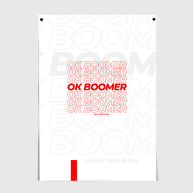 Постер с принтом Ok boomer 3D , 100% бумага
 | бумага, плотность 150 мг. Матовая, но за счет высокого коэффициента гладкости имеет небольшой блеск и дает на свету блики, но в отличии от глянцевой бумаги не покрыта лаком | Тематика изображения на принте: boomer | casual | ok | ok boomer | бумер | зумеры | ок | ок бумер | хорошо