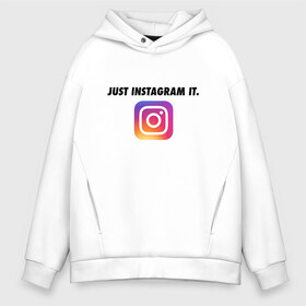 Мужское худи Oversize хлопок с принтом Just Instagram It , френч-терри — 70% хлопок, 30% полиэстер. Мягкий теплый начес внутри —100% хлопок | боковые карманы, эластичные манжеты и нижняя кромка, капюшон на магнитной кнопке | Тематика изображения на принте: app | blogger | filter | instagram | mask | media | photo | social | video | блогер | видео | инста | инстаграм | маска | приложение | сеть | социальная | фильтр | фотография