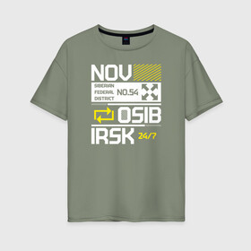 Женская футболка хлопок Oversize с принтом Новосибирск Tech , 100% хлопок | свободный крой, круглый ворот, спущенный рукав, длина до линии бедер
 | 54 регион | nsk | новосиб | новосибирск | новосибирская область | нск | россия | сибирь | хк сибирь