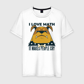 Мужская футболка хлопок с принтом Люблю Математику , 100% хлопок | прямой крой, круглый вырез горловины, длина до линии бедер, слегка спущенное плечо. | Тематика изображения на принте: cry | dog | math | алгебра | высшая математика | геометрия | институт | математика | собака | собаки | студент | универ | учитель | учителям | школьные
