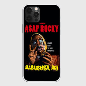 Чехол для iPhone 12 Pro Max с принтом BABUSHKA BOI , Силикон |  | Тематика изображения на принте: aap | aap rocky | asap | asap rocky | babushka | babushka boi | babushka boy