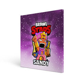 Холст квадратный с принтом BRAWL STARS SANDY , 100% ПВХ |  | brawl stars | brawl stars sandy | brawler | sandy | бравл старз | бравлер | сэнди