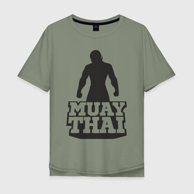 Мужская футболка хлопок Oversize с принтом Muay Thai , 100% хлопок | свободный крой, круглый ворот, “спинка” длиннее передней части | mma | muay thai | бокс | борьба | дзюдо | единоборства | кикбоксинг | спорт