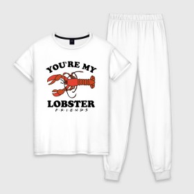 Женская пижама хлопок с принтом You`re my Lobster , 100% хлопок | брюки и футболка прямого кроя, без карманов, на брюках мягкая резинка на поясе и по низу штанин | chandler | friends | joe | joseph | lobster | monica | phoebe | pivot | rachel | ross | дженнифер | джо | джозеф | друзья | моника | росс | рэйчел | сериал friends | сериал друзья | фиби | чендлер