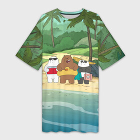Платье-футболка 3D с принтом Bears on the beach ,  |  | baby bears | bare bears | charle and bears | dsgngerzen | grizz | iсebear | panda | panpan | selfie panpan | vdgerir | we bare bears | вся правда о медведях