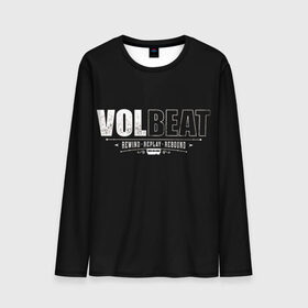 Мужской лонгслив 3D с принтом Volbeat , 100% полиэстер | длинные рукава, круглый вырез горловины, полуприлегающий силуэт | groove metal | hardcore | psychobilly | rebound | replay | rewind | volbeat | волбит