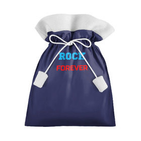 Подарочный 3D мешок с принтом Rock Forever (РОК Навсегда) 1 , 100% полиэстер | Размер: 29*39 см | rock | рок | рок вечен | рок навсегда | фанат рока